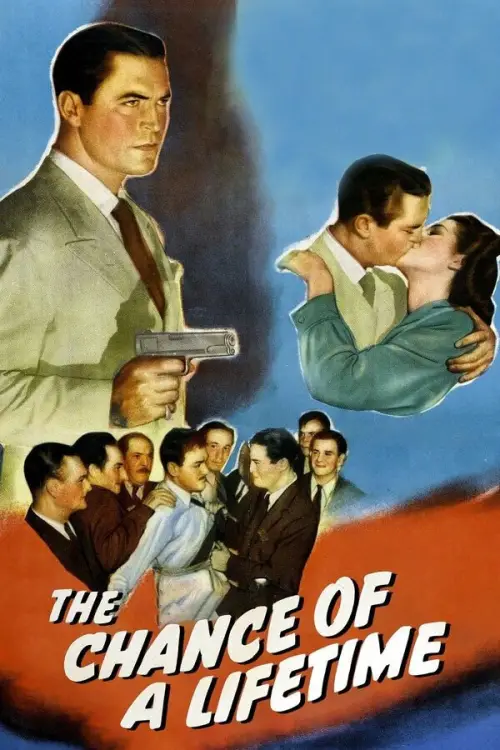 Постер до фільму "The Chance of a Lifetime"