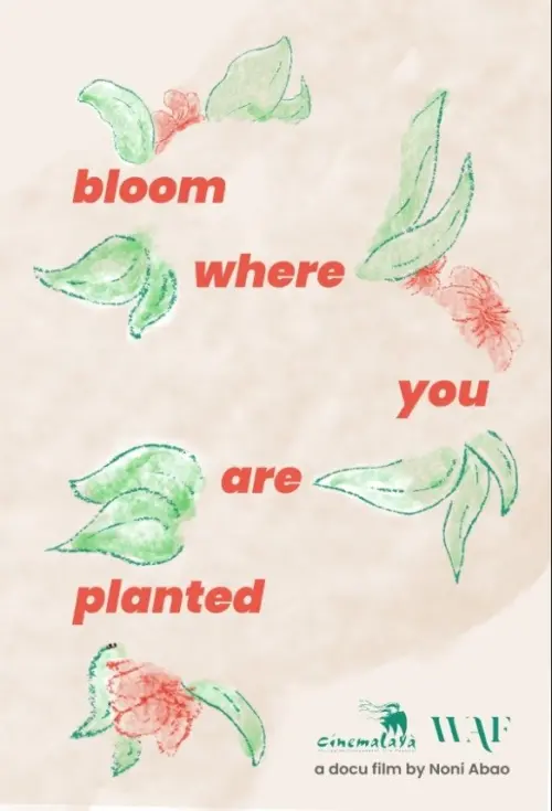 Постер до фільму "Bloom Where You Are Planted"