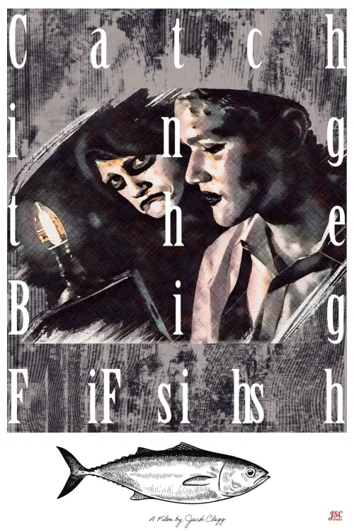Постер до фільму "Catching the Big Fish"