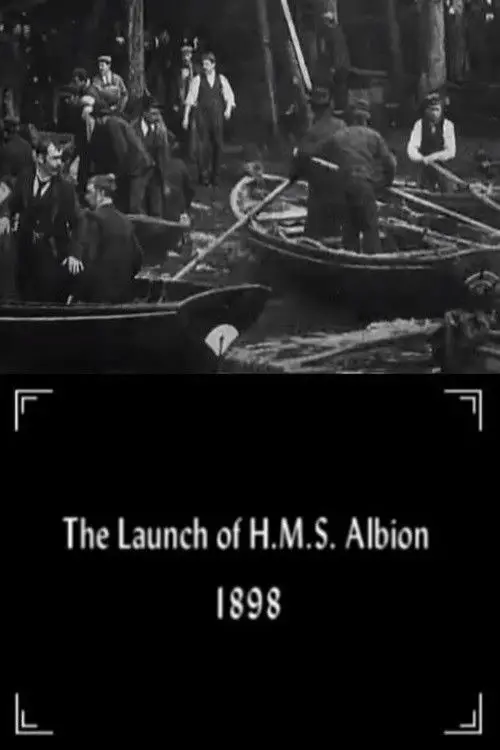 Постер до фільму "The Launch of H.M.S. Albion"