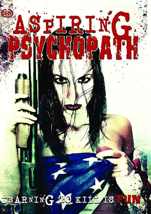 Постер до фільму "Aspiring Psychopath"