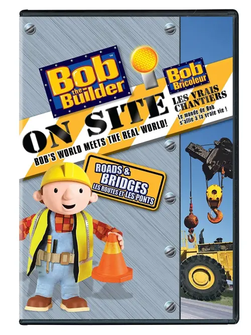Постер до фільму "Bob the Builder: On Site - Roads & Bridges"