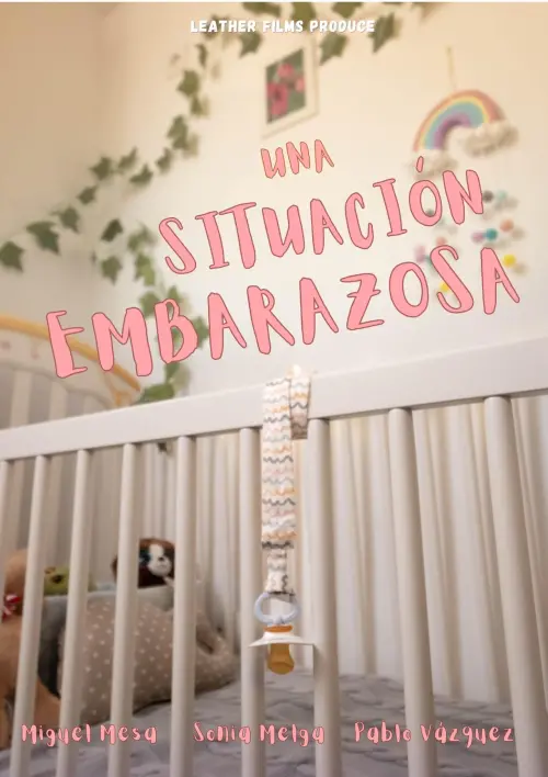 Постер до фільму "Una Situación Embarazosa"