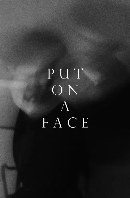 Постер до фільму "Put on a Face"