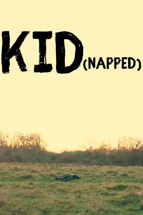 Постер до фільму "KID(napped)"