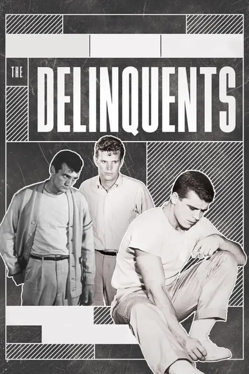 Постер до фільму "The Delinquents"
