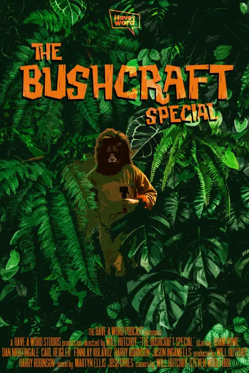 Постер до фільму "Have A Word: The Bushcraft Special"