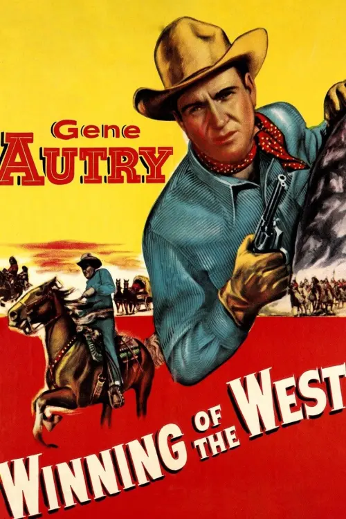 Постер до фільму "Winning of the West"