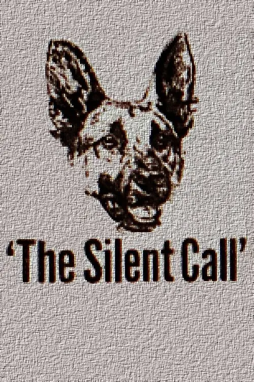 Постер до фільму "The Silent Call"