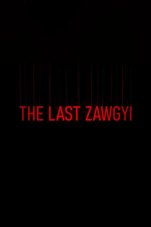 Постер до фільму "The Last Zawgyi"