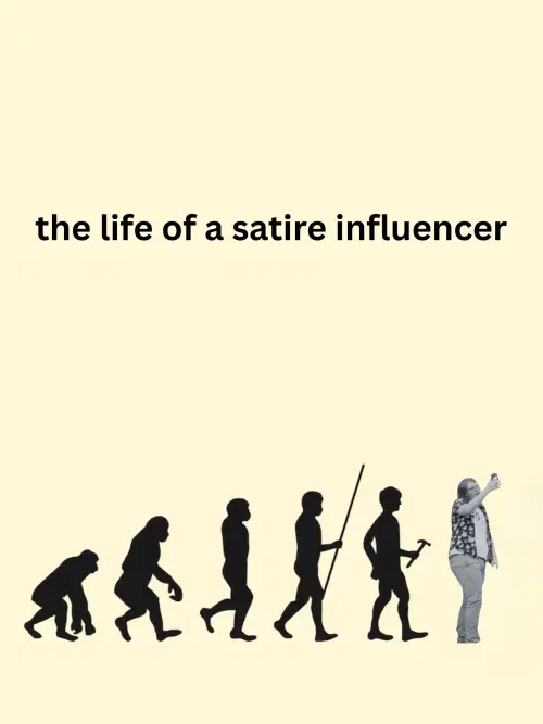 Постер до фільму "The Life of a Satire Influencer"