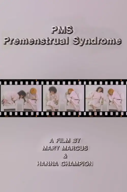 Постер до фільму "PMS - Premenstrual Syndrome"
