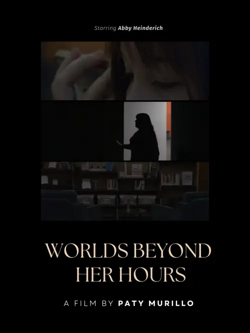 Постер до фільму "Worlds Beyond Her Hours"