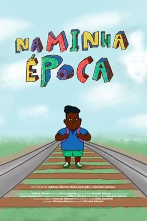 Постер до фільму "Na Minha Época"