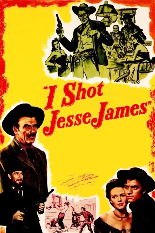 Постер до фільму "I Shot Jesse James"