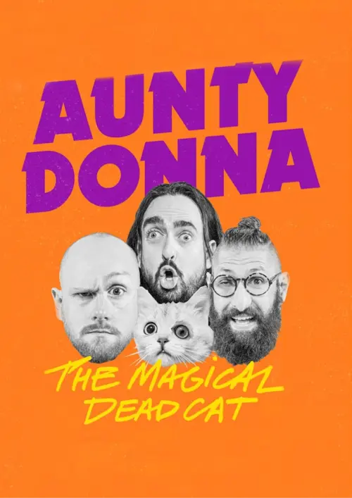 Постер до фільму "Aunty Donna: The Magical Dead Cat"