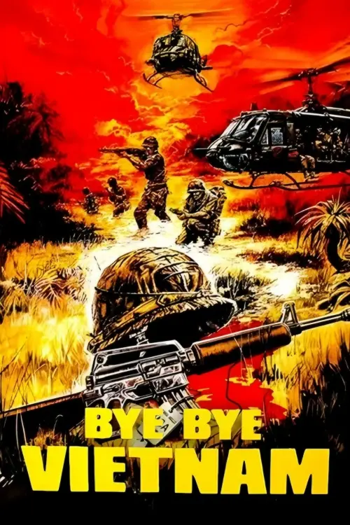 Постер до фільму "Bye Bye Vietnam"