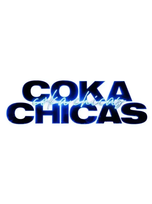 Постер до фільму "Coka Chicas"