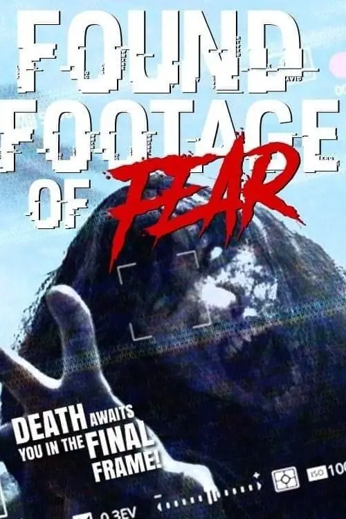 Постер до фільму "Found Footage of Fear"