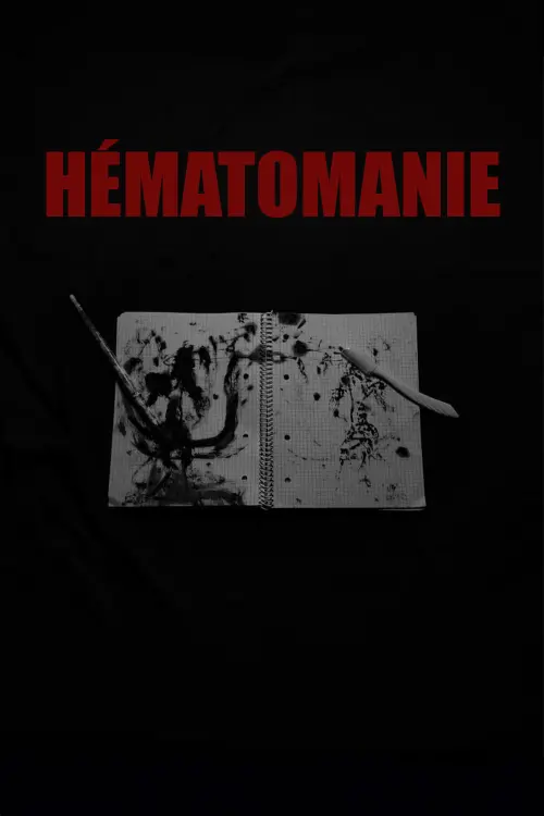 Постер до фільму "Hématomanie"