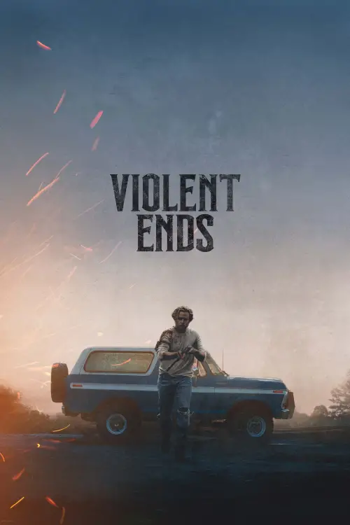 Постер до фільму "Violent Ends"