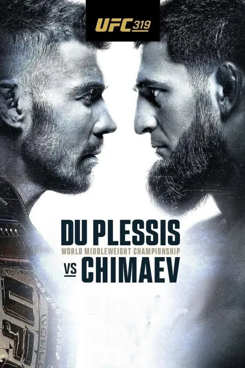 Постер до фільму "UFC 319: du Plessis vs. Chimaev"