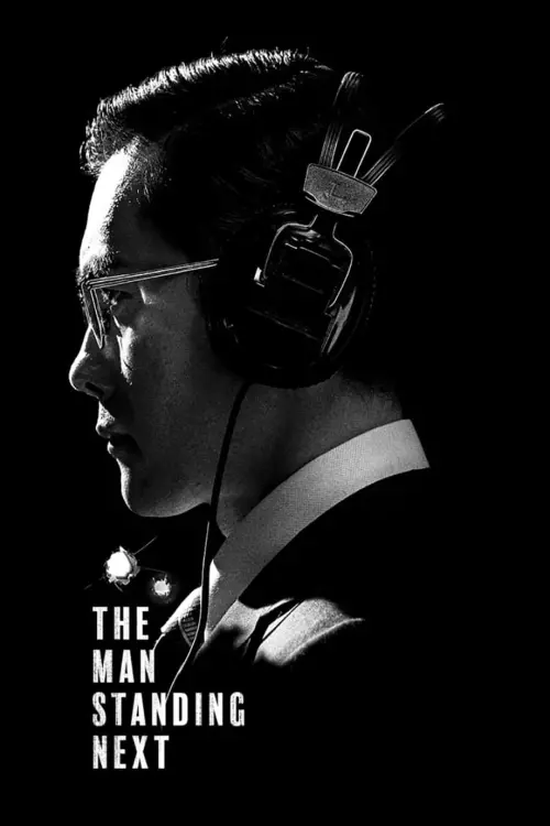 Постер до фільму "The Man Standing Next"