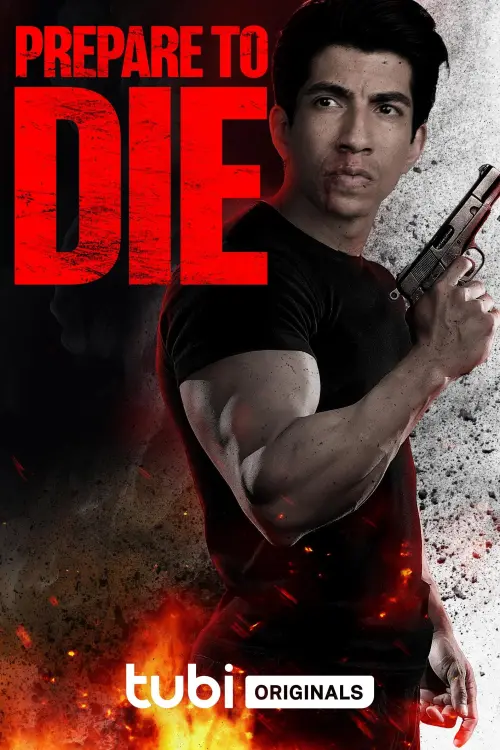 Постер до фільму "Prepare to Die"