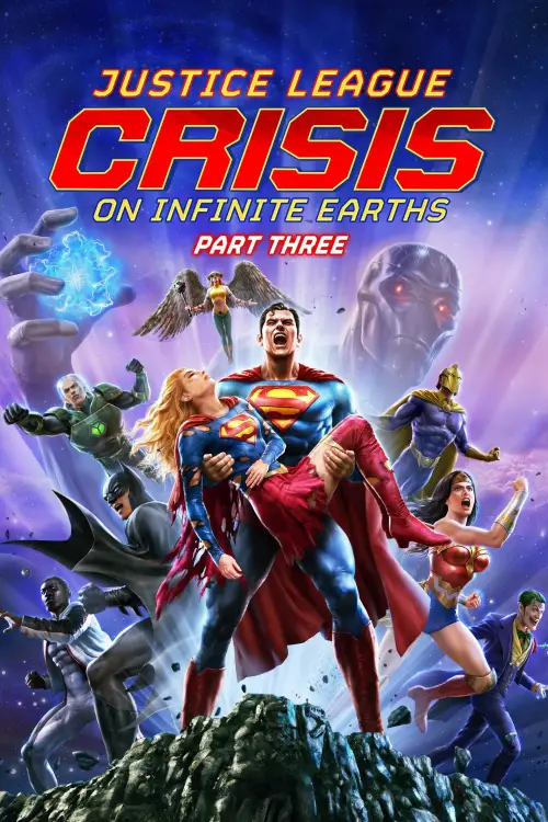 Постер до фільму "Justice League: Crisis on Infinite Earths Part Three"