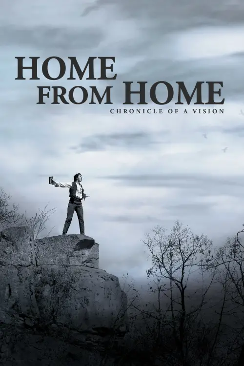 Постер до фільму "Home from Home – Chronicle of a Vision"