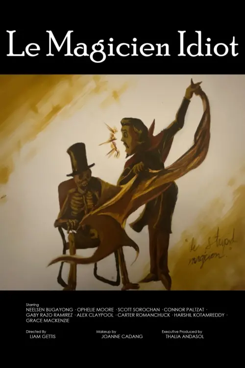 Постер до фільму "The Idiot Magician"