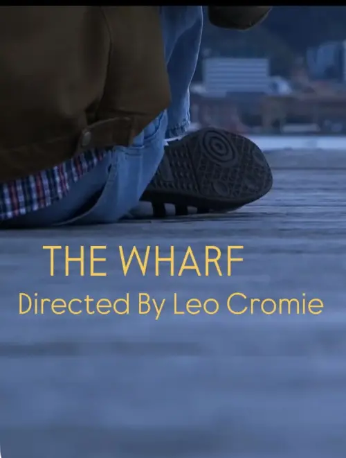 Постер до фільму "The Wharf"