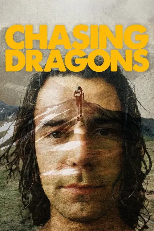 Постер до фільму "Chasing Dragons"
