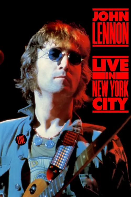 Постер до фільму "John Lennon: One to One Concert Live in New York"