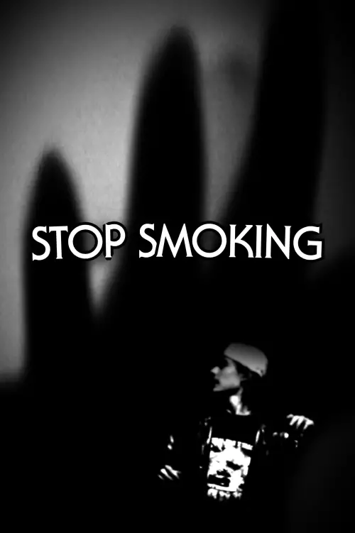 Постер до фільму "Stop Smoking"
