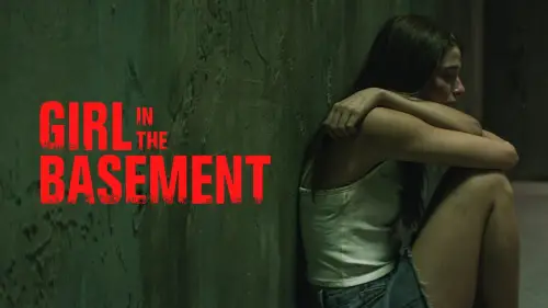 Відео до фільму Girl in the Basement | Girl in the Basement | Trailer