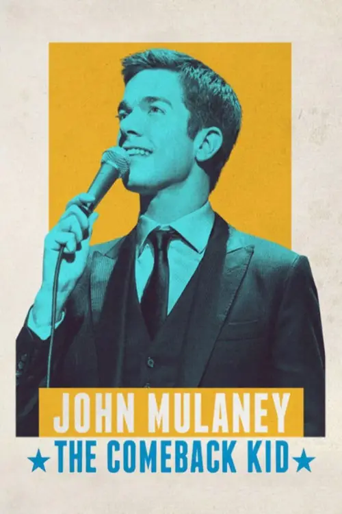 Постер до фільму "John Mulaney: The Comeback Kid"