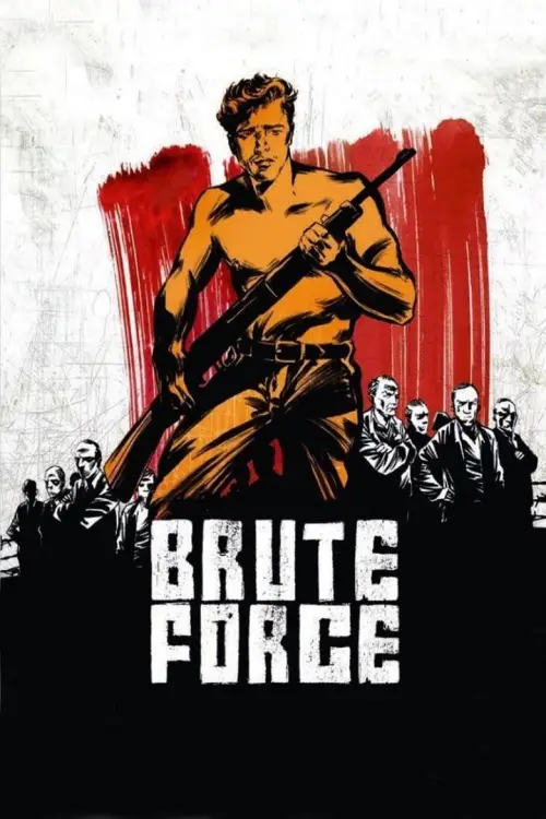 Постер до фільму "Brute Force"