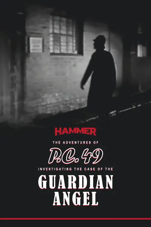 Постер до фільму "The Adventures of P.C. 49: Investigating the Case of the Guardian Angel"