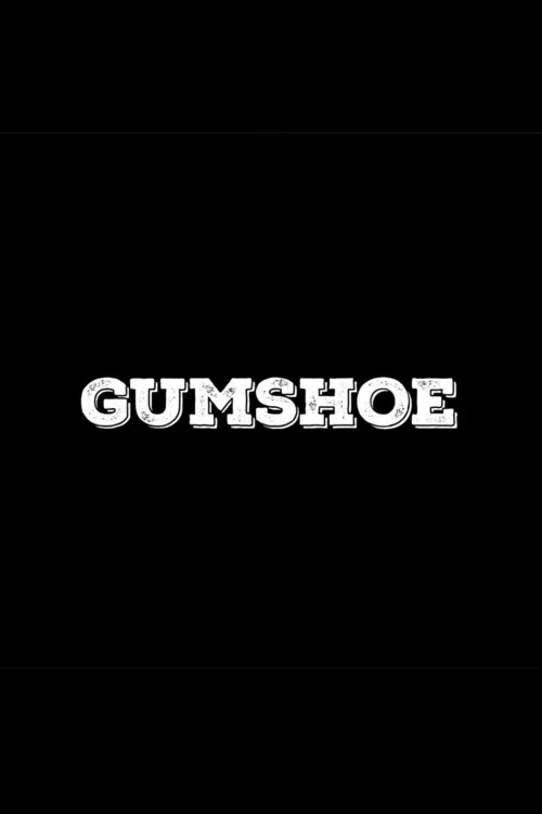 Постер до фільму "Gumshoe"