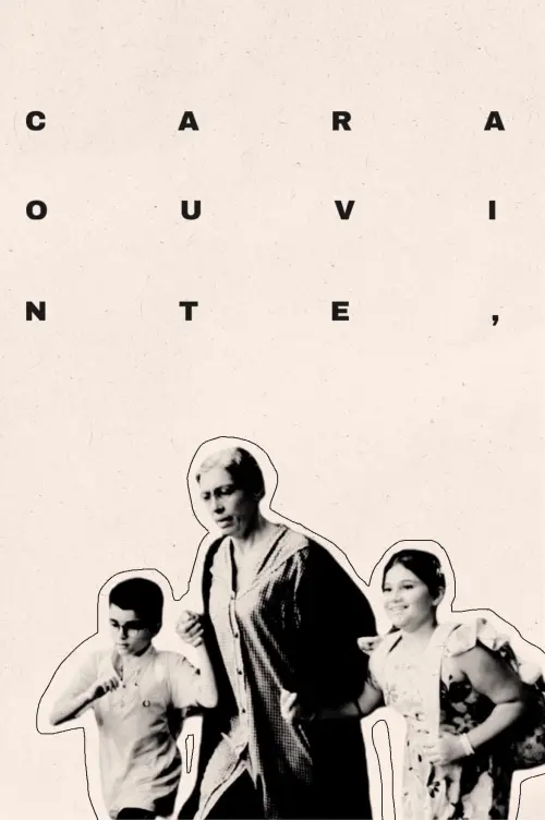Постер до фільму "Cara Ouvinte,"