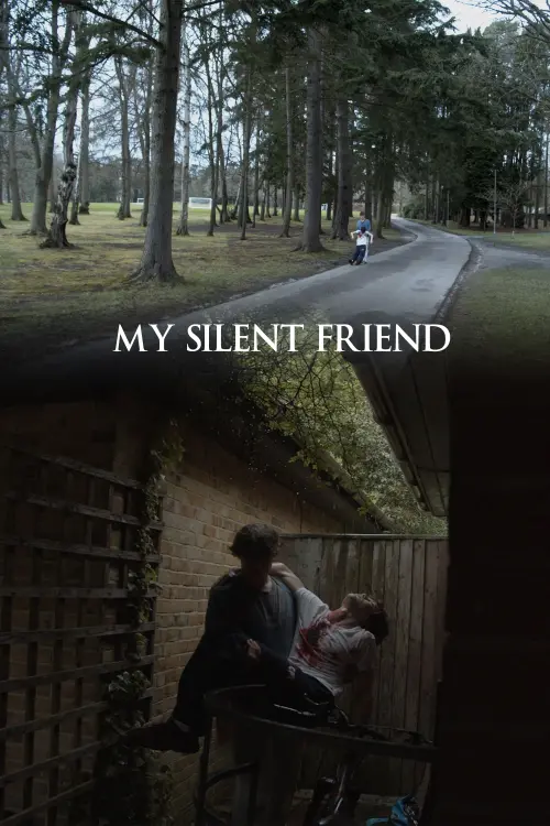 Постер до фільму "My Silent Friend"