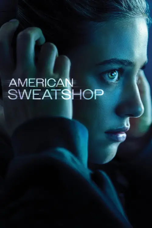 Постер до фільму "American Sweatshop"