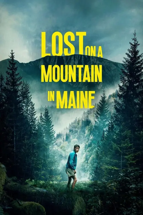 Постер до фільму "Lost on a Mountain in Maine"