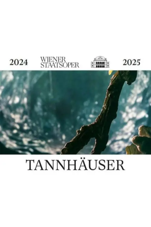 Постер до фільму "Tannhäuser - Wiener Staatsoper"