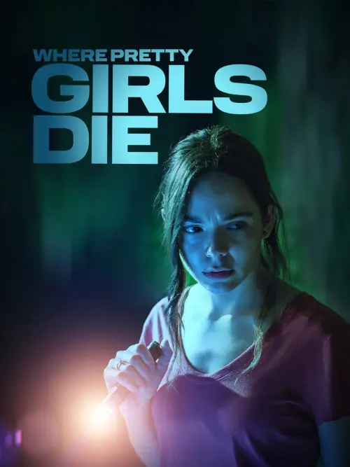 Постер до фільму "Where Pretty Girls Die"
