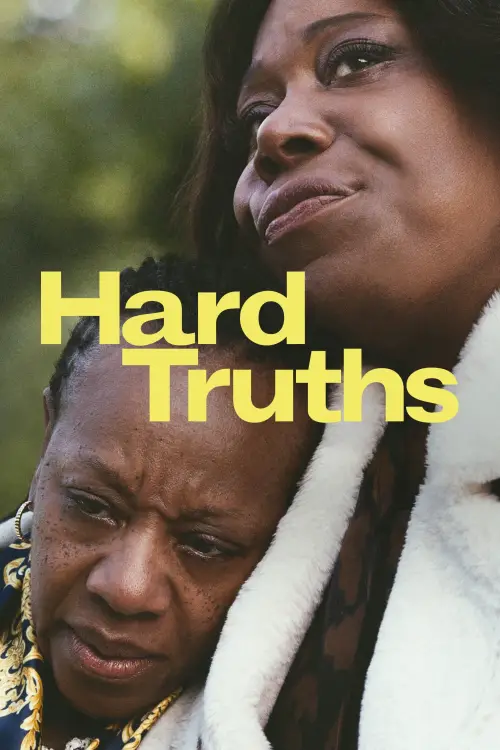 Постер до фільму "Hard Truths"