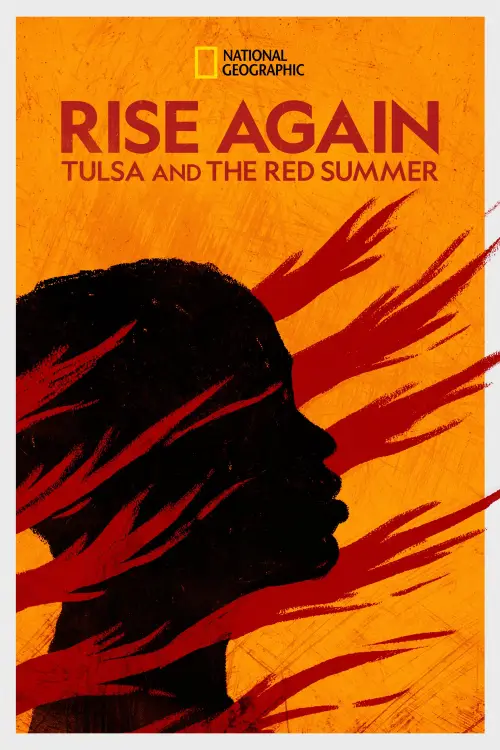 Постер до фільму "Rise Again: Tulsa and the Red Summer"