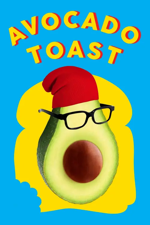 Постер до фільму "Avocado Toast"