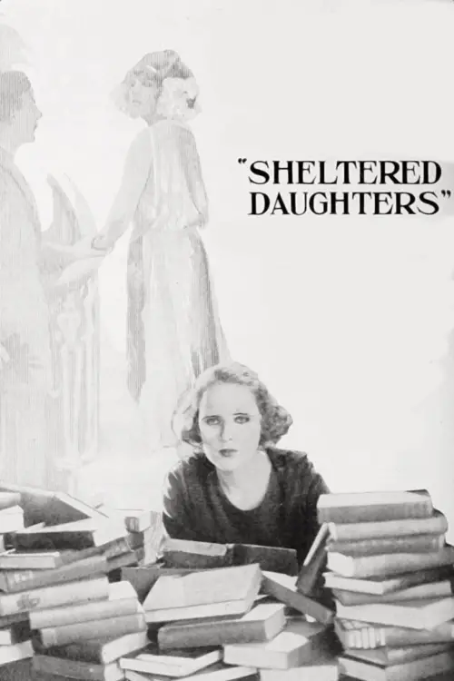 Постер до фільму "Sheltered Daughters"